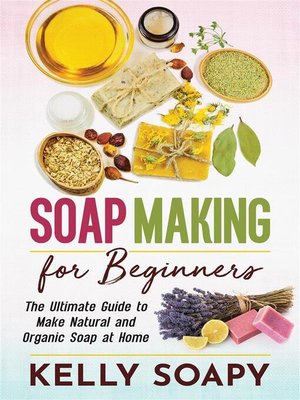 cover image of Soap Making for Beginners